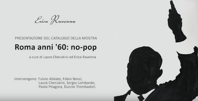Presentazione catalogo
Roma anni '60: no - pop