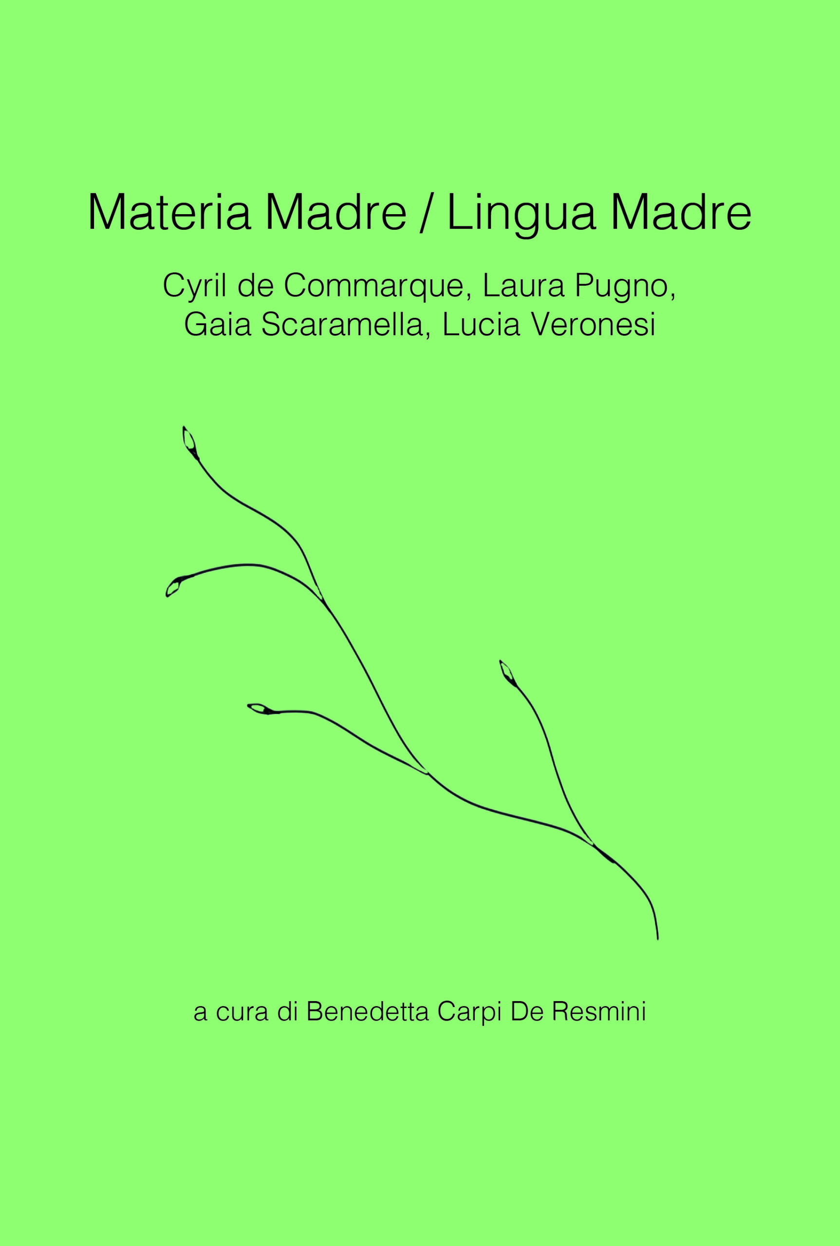 Lime green book cover with the title 'Materia Madre / Lingua Madre' and author names, plus a black abstract vine illustration at the bottom left.